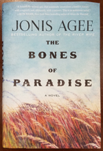 Book cover of 'The Bones of Paradise' by Jonis Agee featuring Pam Ohnemus's painting 'October Evening'